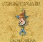 SCHANDMAUL Wahre Helden album cover