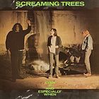SCREAMING TREES Even If and Especially When album cover