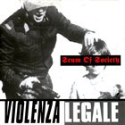 SCUM OF SOCIETY Violenza Legale album cover