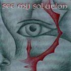 SEE MY SOLUTION See My Solution album cover