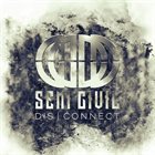 SEMI-CIVIL Dis​|​Connect album cover