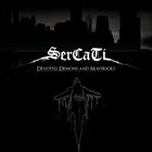 SERCATI Devoted, Demons and Mavericks album cover