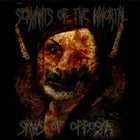 SERVANTS OF THE IMMORTAL Saws Of Opposal album cover