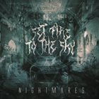 SET FIRE TO THE SKY Nightmares album cover