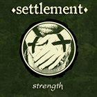 SETTLEMENT Strength album cover