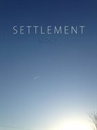 SETTLEMENT MOCT album cover