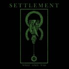 SETTLEMENT What Once Was album cover