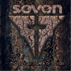 SEVEN Seven Years of Seven album cover