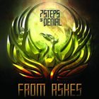 SEVEN STEPS OF DENIAL From Ashes album cover