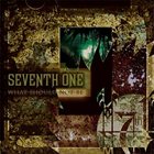 SEVENTH ONE What Should Not Be album cover