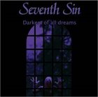 SEVENTH SIN Darkest of All Dreams album cover