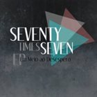 SEVENTY TIMES SEVEN Em Meio Ao Desespero album cover