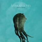 SEVER YOUR TIES Safety In The Sea album cover