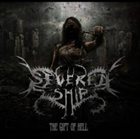 SEVERED SHIP The Gift Of Hell album cover