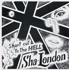 SHA-LONDON Short Cut To The Hell album cover