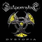 SHADOWBANE Dystopia album cover