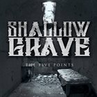 SHALLOW GRAVE The 5 Points album cover