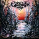SHALLOW RETROSPECTION Mortals album cover