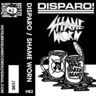 SHAME WORN Disparo! / Shame Worn album cover
