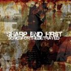 SHARP END FIRST Songs For The Betrayed album cover