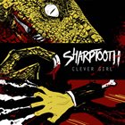SHARPTOOTH Clever Girl album cover