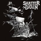 SHATTER BRAIN Twelve Inch Split album cover