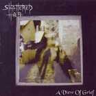 SHATTERED HOPE A View of Grief album cover