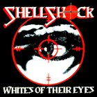 SHELL SHOCK (LA) Whites Of Their Eyes album cover