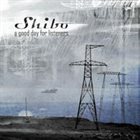 SHIBO A Good Day For Listeners album cover