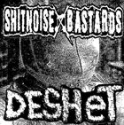 SHITNOISE BASTARDS Shitnoise Bastards / Deshet album cover