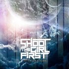 SHOOT THE GIRL FIRST Follow The Clouds album cover