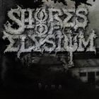 SHORES OF ELYSIUM Demo album cover