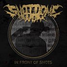 SHOT DONE WON In Front Of Shots album cover