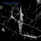 SHOW OF BEDLAM Transfiguration album cover