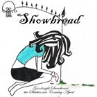 SHOWBREAD Goodnight Sweetheart, The Stitches Are Coming Apart album cover