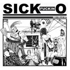 SICK FUCKIN O Sex Cells EP album cover