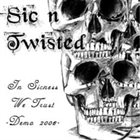 SIC'N TWISTED In Sicness We Trust album cover