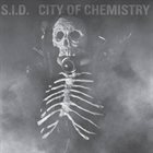 S.I.D. City Of Chemistry album cover