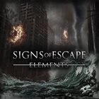 SIGNS OF ESCAPE Elements album cover