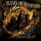 SILENCE THE MESSENGER Beneath The Scars album cover