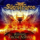 SILENT FORCE Rising from Ashes album cover