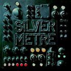 SILVER METRE Silver Metre album cover
