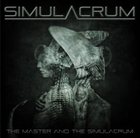 SIMULACRUM — The Master and the Simulacrum album cover