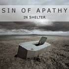 SIN OF APATHY In Shelter album cover