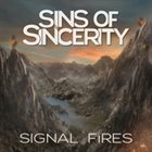 SINS OF SINCERITY Signal Fires album cover