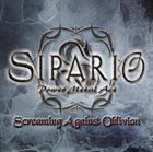 SIPARIO Screaming Against Oblivion album cover