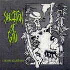 SKELETON OF GOD Urine Garden album cover