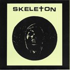 SKELETON (TX) Skeleton album cover