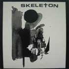 SKELETON (TX) Skeleton (2017) album cover