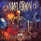 SKELETOON Ticking Clock album cover